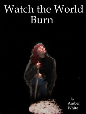 cover image of Watch the World Burn